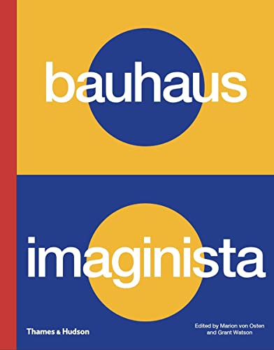 Bauhaus Imaginista: A School in the World von THAMES & HUDSON LTD