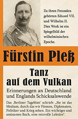 Tanz auf dem Vulkan – Erinnerungen an Deutschlands und Englands Schicksalswende - Bd. 2 Tanz auf dem Vulkan – Erinnerungen an Deutschlands und Englands Schicksalswende - Bd. 2 von Pro Business