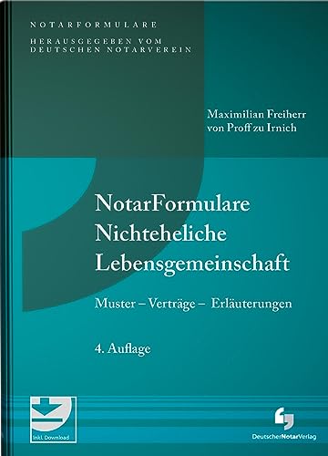 NotarFormulare Nichteheliche Lebensgemeinschaft: Muster - Verträge - Erläuterungen, Buch mit Musterdownload NotarFormulare Nichteheliche Lebensgemeinschaft: Muster - Verträge - Erläuterungen, Buch mit Musterdownload