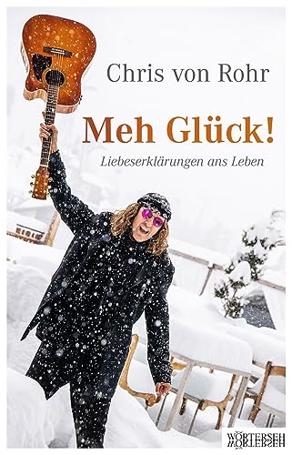 Meh Glück!: Liebeserklärungen ans Leben von Wörterseh Verlag