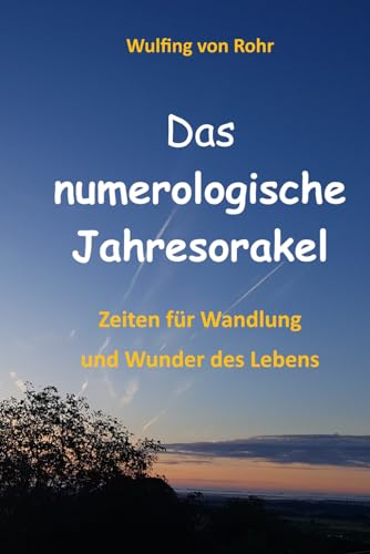 Das numerologische Jahresorakel von Independently published