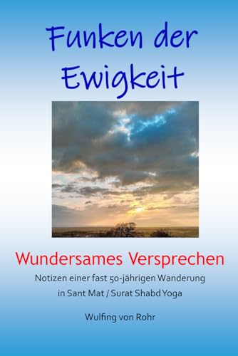 Funken der Ewigkeit: Wundersames Versprechen von Independently published