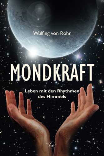 Mondkraft Mondkraft von Independently published