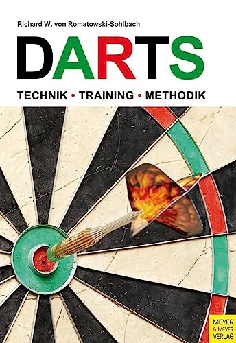 Darts: Technik - Training - Methodik Darts: Technik - Training - Methodik