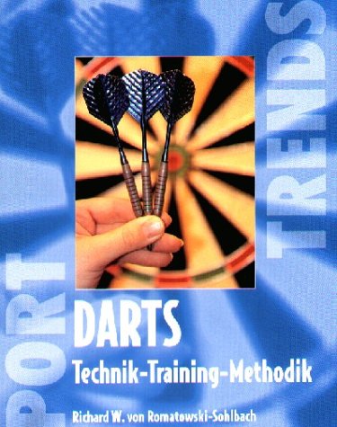 Darts: Technik - Training - Methodik