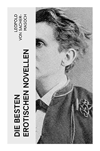 Die besten erotischen Novellen