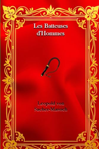 Les Batteuses d'Hommes von Independently published