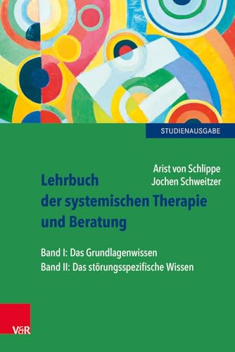 Vandenhoeck + Ruprecht Lehrbuch der systemischen Therapie und Beratung I und II: Limitierte Studienausgabe. limit.Studienausgabe/cpl.z.Vorzugspreis: ... / Das störungsspezifische Wissen