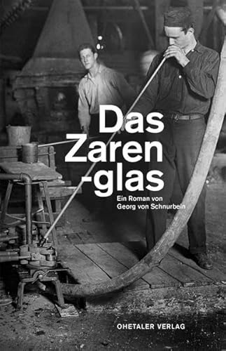 Das Zarenglas: Ein Roman