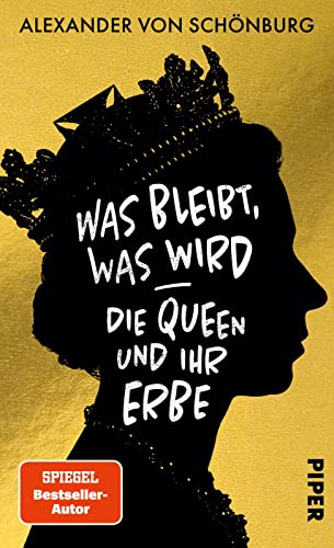 Was bleibt, was wird – die Queen und ihr Erbe von Piper