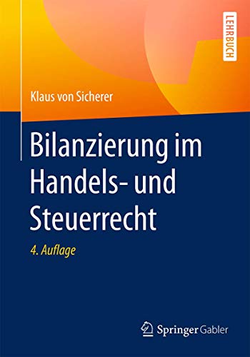 Bilanzierung im Handels- und Steuerrecht