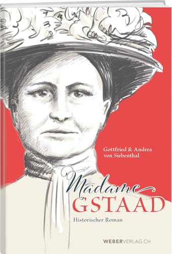 Madame Gstaad von Weber Verlag