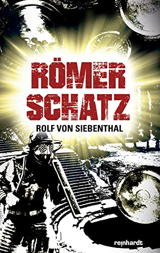 Römerschatz Römerschatz von Reinhardt, Friedrich