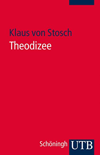 Theodizee (UTB S (Small-Format) / Uni-Taschenbücher)