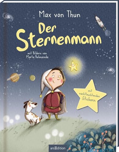 Der Sternenmann – Sonderausgabe mit nachtleuchtenden Stickern: Die perfekte Einschlaf-Lektüre für Kinder ab 3 Jahren