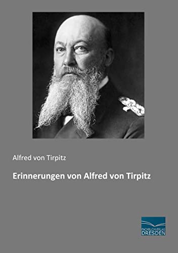 Erinnerungen von Alfred von Tirpitz