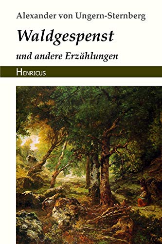 Waldgespenst: und andere Erzählungen