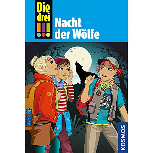 Die drei !!!, 69, Nacht der Wölfe