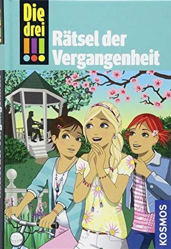 Die drei !!!, 74, Rätsel der Vergangenheit Die drei !!!, 74, Rätsel der Vergangenheit