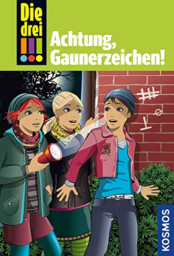 Die drei !!!, 77, Achtung, Gaunerzeichen! Die drei !!!, 77, Achtung, Gaunerzeichen!