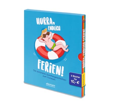 Hurra, endlich Ferien!: 3 Bücher voller Vorlesegeschichten - ideal für kleines Gepäck von Kindern ab 4 Jahren Hurra, endlich Ferien!: 3 Bücher voller Vorlesegeschichten - ideal für kleines Gepäck von Kindern ab 4 Jahren