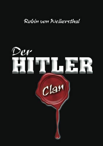 Der Hitler Clan von Telescope