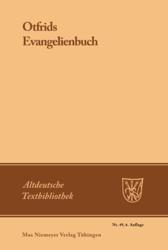 Otfrids Evangelienbuch (Altdeutsche Textbibliothek, 49, Band 49)
