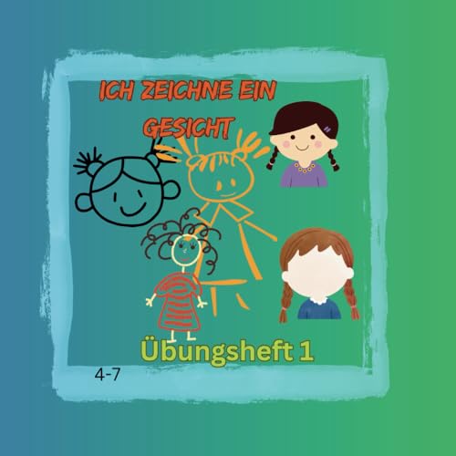 Ich zeichne ein Gesicht: Übungsheft 1