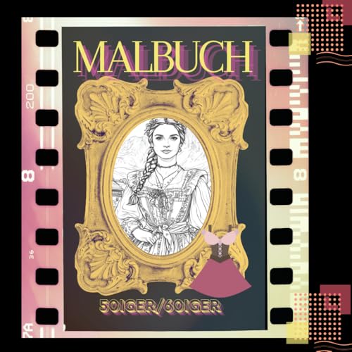 Malbuch für Seniorinnen: Erinnerungen: Mode, Trachten ,Tischdeko von 1950/60 von Independently published