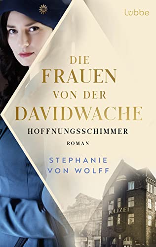 Die Frauen von der Davidwache: Hoffnungsschimmer. Roman