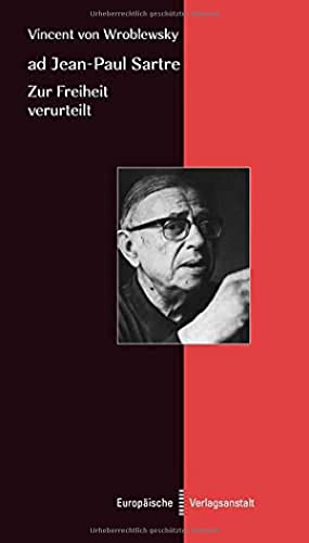 ad Jean-Paul Sartre: Zur Freiheit verurteilt von CEP Europäische Verlagsanstalt