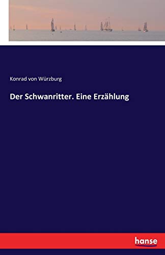Der Schwanritter. Eine Erzählung von Hansebooks
