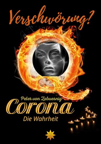 Corona: Die Wahrheit