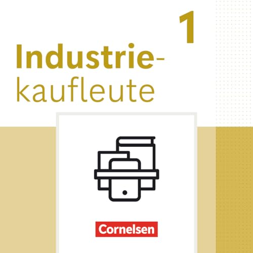 Industriekaufleute - Ausgabe 2024 - 1. Ausbildungsjahr: Fachkunde und Arbeitsbuch mit Lernsituationen - Im Paket