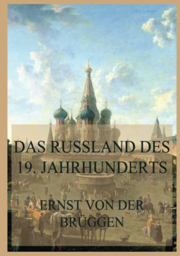 Das Russland des 19. Jahrhunderts