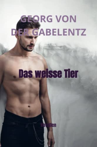 Das weisse Tier: Novellen von Bookmundo Direct