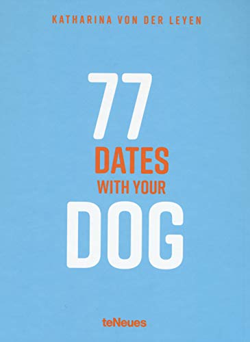 77 Dates with Your Dog