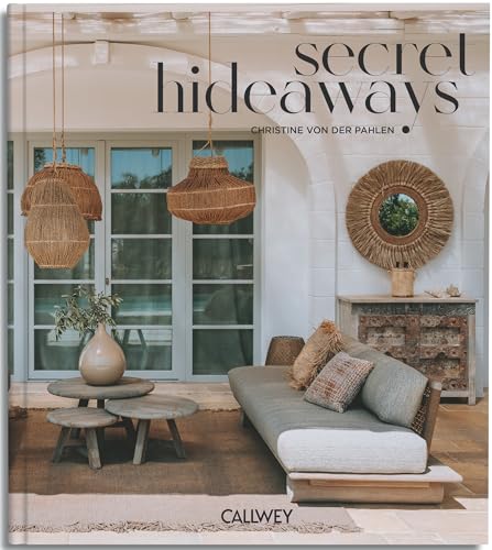 Secret Hideaways von Callwey