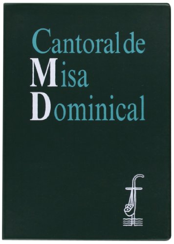Cantoral de Misa Dominical (letra) (PUBLICACIONES MUSICALES, Band 1) von Centre de Pastoral Litúrgica