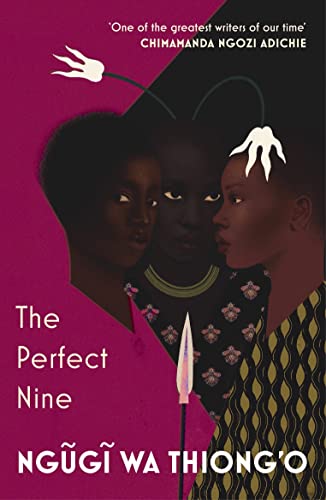 The Perfect Nine: The Epic of Gikuyu and Mumbi von Vintage