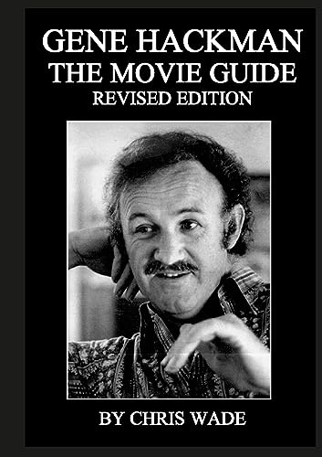 Gene Hackman: The Movie Guide von Lulu.com