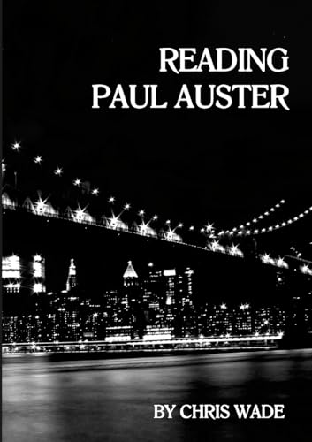 Reading Paul Auster Reading Paul Auster
