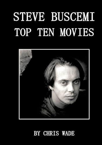 Steve Buscemi: Top Ten Movies von Lulu.com