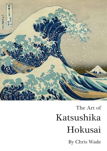 The Art of Katsushika Hokusai von Lulu.com
