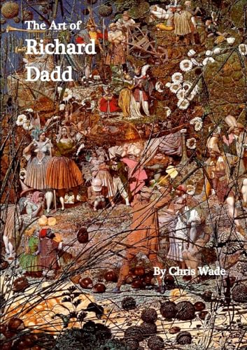 The Art of Richard Dadd