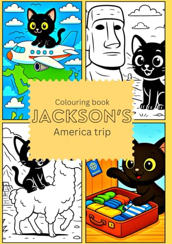 Jackson's America trip: Jackson - the curious cat von Independently published