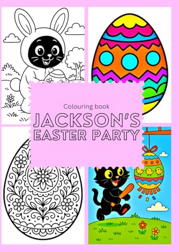 Jackson's Easterparty - Colouring book: Jackson - the curious cat von Independently published