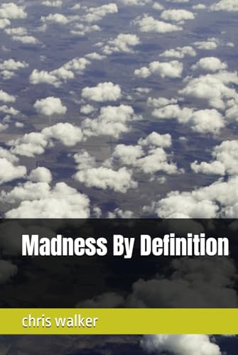 Madness By Definition