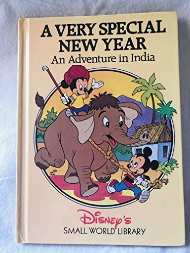 A Very Special New Year: An Adventure in India (Disney's Small World Library)