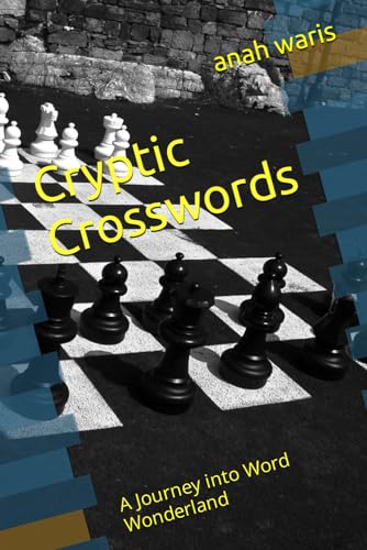 Cryptic Crosswords: A Journey into Word Wonderland von Independently published